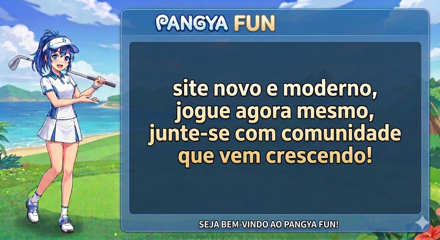 Pangya Fun - Site Novo e Moderno